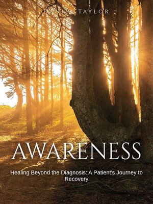 cover image of Healing Beyond the Diagnosis- a Patient's Journey to Recovery.